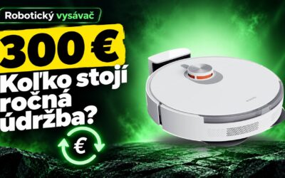 Robotický vysávač za 300 €? Spočítali sme, koľko stojí jeho ročná údržba